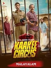 Kaakee Circus (2026) HDRip Malayalam Season 1 Watch Online Free