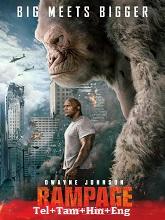Rampage (2018) BRRip Original [Telugu + Tamil + Hindi + Eng] Dubbed Movie Watch Online Free